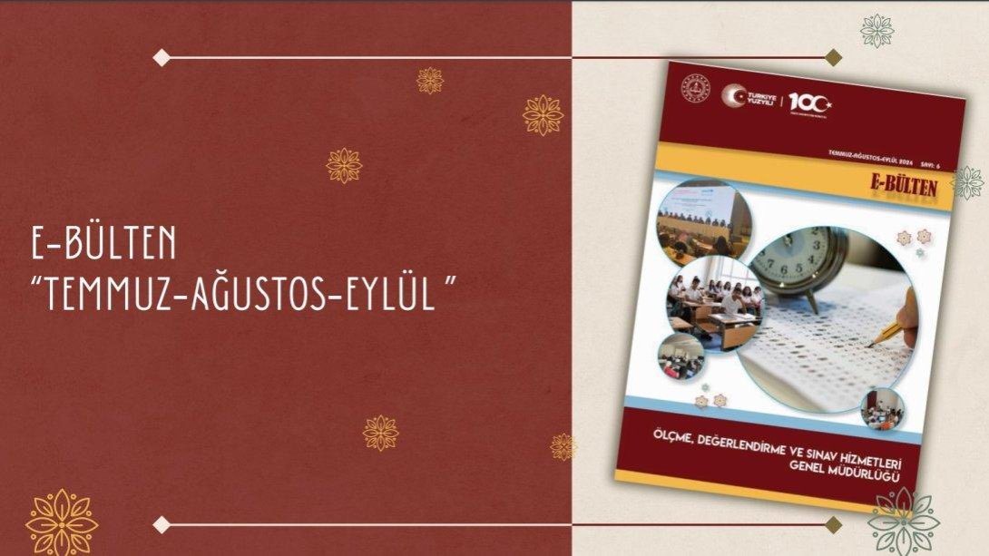 ÖDSGM'de TEMMUZ - AĞUSTOS - EYLÜL E-BÜLTENİ